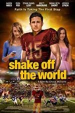 Watch Shake Off the World Myflixer