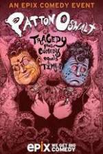 Watch Patton Oswalt Tragedy Plus Comedy Equals Time Myflixer