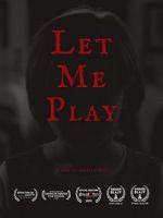 Watch Let Me Play (Short 2019) Myflixer