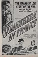 Watch Somewhere in France Myflixer