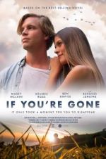 Watch If You\'re Gone Myflixer