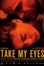 Watch Take My Eyes Myflixer