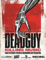 Watch Deadguy: Killing Music Myflixer