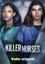 Watch Killer Nurses Myflixer