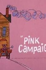 Watch Pink Campaign Myflixer
