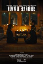 Watch How to Deter a Robber Myflixer