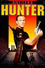 Watch Street Hunter Myflixer