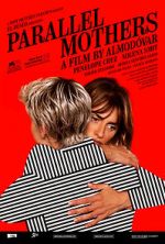 Watch Parallel Mothers Myflixer