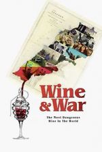 Watch WINE and WAR Myflixer