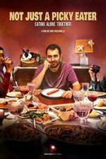 Watch Not Just a Picky Eater Myflixer