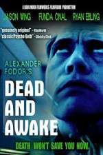 Watch Dead and Awake Myflixer