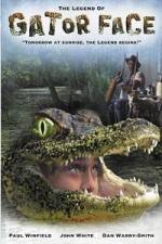 Watch The Legend of Gator Face Myflixer