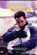 Watch Money for Nothing Myflixer
