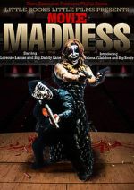 Watch Movie Madness Myflixer