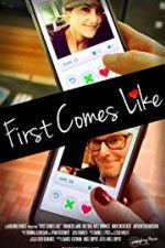 Watch First Comes Like Myflixer