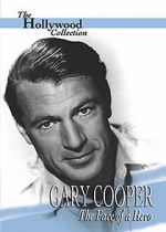 Watch Gary Cooper: The Face of a Hero Myflixer
