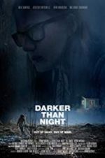 Watch Darker Than Night Myflixer