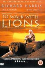 Watch To Walk with Lions Myflixer