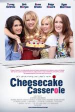 Watch Cheesecake Casserole Myflixer