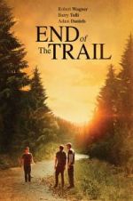 Watch End of the Trail Myflixer
