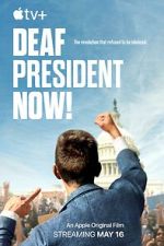 Watch Deaf President Now! Myflixer