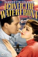 Watch I Cover the Waterfront Myflixer