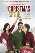 Watch The Christmas Setup Myflixer