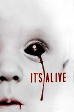 Watch It\'s Alive Myflixer