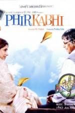 Watch Phir Kabhi Myflixer