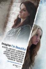 Watch Imagine I'm Beautiful Myflixer