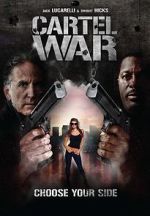 Watch Cartel War Myflixer
