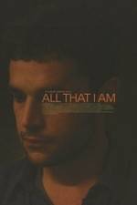 Watch All That I Am Myflixer