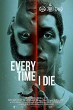 Watch Every Time I Die Myflixer