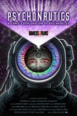 Watch Psychonautics: A Comic\'s Exploration Of Psychedelics Myflixer