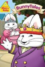 Watch Max And Ruby: Bunny Tales Myflixer