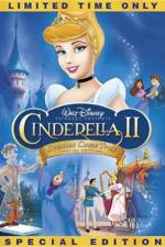 Watch Cinderella II: Dreams Come True Myflixer