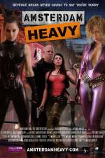 Watch Amsterdam Heavy Myflixer