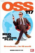 Watch OSS 117: Rio ne repond plus Myflixer