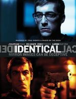Watch Identical Myflixer