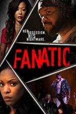 Watch Fanatic Myflixer