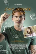 Watch Just Before I Go Myflixer