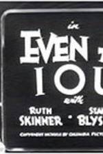 Watch Even as IOU Myflixer