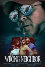 Watch The Wrong Neighbor Myflixer