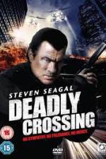 Watch Deadly Crossing Myflixer
