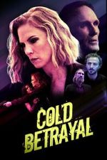 Watch Cold Betrayal Myflixer