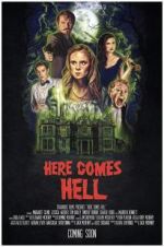 Watch Here Comes Hell Myflixer
