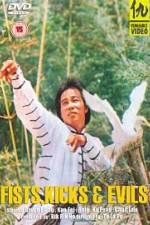 Watch Fists, Kicks and Evils Myflixer