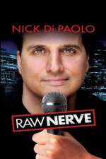 Watch Nick DiPaolo Raw Nerve Myflixer