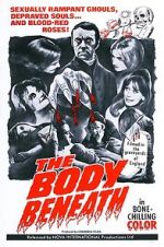 Watch The Body Beneath Myflixer
