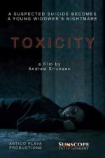Watch Toxicity Myflixer